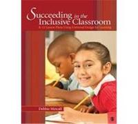 Succeeding in the Inclusive Classroom: K-12 Lesson Plans Using Universal Design for Learning Metcalf, Debbie (Auteur)