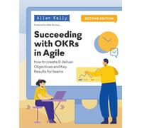 Succeeding With Okrs In Agile