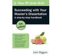 Succeeding With Your Master's Dissertation