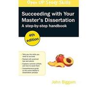 Succeeding with your Master's Dissertation - [Livre en VO] John Biggam (Auteur)