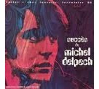 Michel Delpech - Succès De Michel Delpech