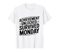 Succès débloqué Survived Monday Gamer Motivation T-Shirt