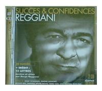 Reggiani, Serge - Succès et confidences
