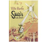 Ville Ranta – Succès : Mode d'emploi – Bande dessinée – Cartonné