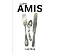 Success Amis, Martin (Auteur)