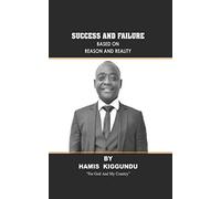 SUCCESS AND FAILURE: BASED ON REASON AND REALITY