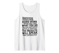 Success Comes from Hard Work Inspirational Work Citation Grind Débardeur