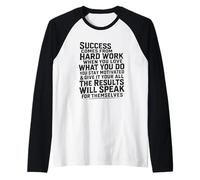 Success Comes from Hard Work Inspirational Work Citation Grind Manche Raglan