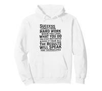 Success Comes from Hard Work Inspirational Work Citation Grind Sweat à Capuche