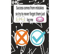 Success comes from mistakes so try to never forget me just log me: Free Note book to note the mistakes and correct them in future | Correct Yourself By Own Mistakes