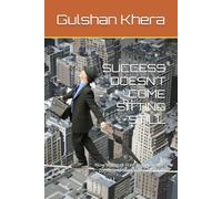 SUCCESS DOESN’T COME SITTING STILL: How to Break Free from Comfort Zones and Start Winning in Life