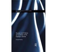 Success & Failure Of Countries At The Ol Danyel American University Of Beirut Reiche, Lebanon (Auteur)
