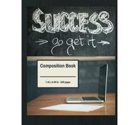 Success Go Get It Composition Book