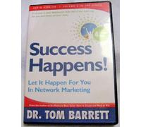 Success Happens! Let It Happen for You in Network Marketing