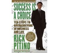 Success Is a Choice Bill Reynolds, Rick Pitino (Auteur)
