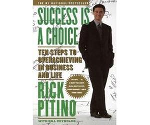 Success Is a Choice Bill Reynolds, Rick Pitino (Auteur)