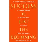 Success Is Just The Beginning