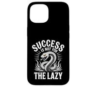 Success is Not for The Lazy Motivation Hustle Grind - Coque pour iPhone 15