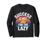 Success is Not for The Lazy Motivation Hustle Grind - Manche Longue
