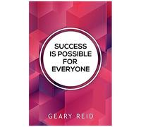 Success Is Possible For Everyone