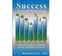 Success: Live A Life Worth Living