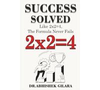 SUCCESS SOLVED: Like 2x2=4: The formula Never Fails.