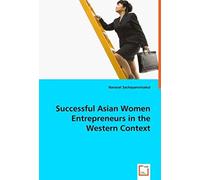 Successful Asian Women Entrepreneurs In The Western Context