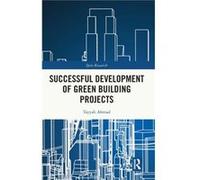 Successful Development Of Green Building Projects