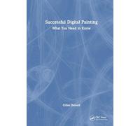 Successful Digital Painting: What You Need to Know
