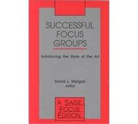 Successful Focus Groups, Sage Focus Editions Series
