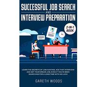 Successful Job Search And Interview Preparation 2-In-1 Book