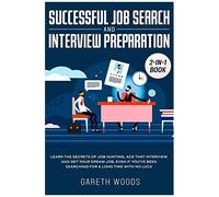 Successful Job Search And Interview Preparation 2-In-1 Book