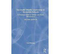 Successful Middle Leadership In Secondary Schools