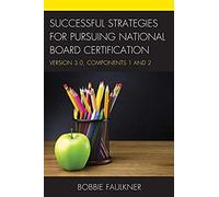 Successful Strategies For Pursuing National Board Certification