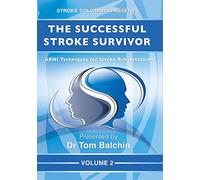 Successful Stroke Survivor Rehabilitation Volume 2