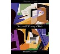 Successful Writing at Work Philip C. Kolin (Auteur)