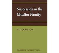 Succession in the Muslim Family N.J. Coulson (Auteur)