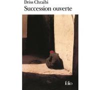 Succession ouverte Driss Chraibi (Auteur)