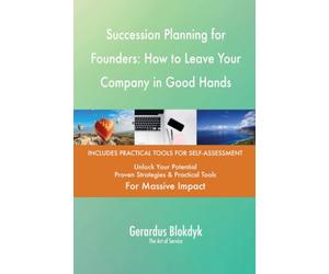 Succession Planning for Founders: How to Leave Your Company in Good Hands