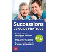 Successions 2027 Le guide pratique - Sylvie Dibos-Lacroux - Prat Eds - broché - Guide