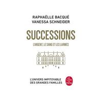 Successions - L'argent, Le Sang Et Les Larmes