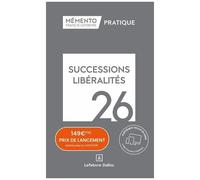 Successions Libéralités - Mémento Pratique 2026
