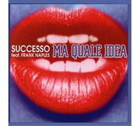 Successo - Ma Quale Idea