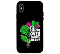 Succulent Propagation I'll Callous Over When I'm Ready Coque pour iPhone X/XS