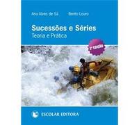 Sucessoes E Séries - Teoria E Prática Sá, Ana Alves De (Auteur)