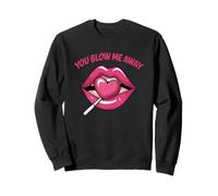 Sucette romantique à lèvres You Blow Me Away Sweatshirt