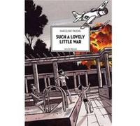 Such A Lovely Little War by David Homel Marcelino Truong (Auteur)