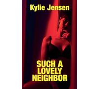 Such a Lovely Neighbor