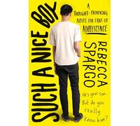 Such a Nice Boy: A thought-provoking, unputdownable read about motherhood and masculinity