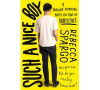Such a Nice Boy A thought-provoking, unputdownable read about motherhood and masculinity - Rebecca Spargo - Hera - ebook (ePub) - Livre